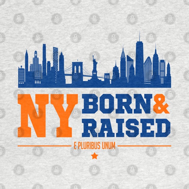 New York Born and Raised by MarCreative